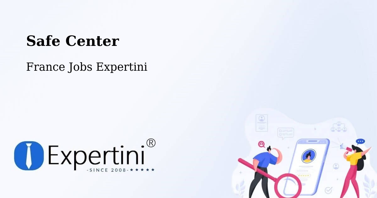 Safety Center – Poissy - France Jobs Expertini